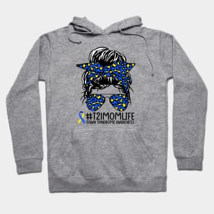 Messy Bun Sunglass Leopard Down Syndrome Awareness Mom Life Hoodie